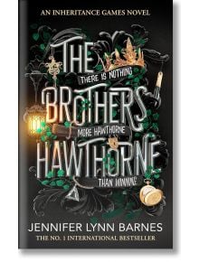 The Brothers Hawthorne (The Inheritance Games, Book 4)