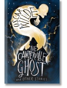 The Canterville Ghost and Other Stories - Oscar Wilde - Момиче, Момче - Alma - 9781847496126