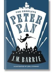 The Complete Peter Pan - J. M. Barrie - Момиче, Момче - Alma - 9781847495600