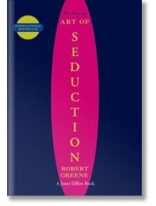 The Concise Art of Seduction - Робърт Грийн, Robert Greene - Жена, Мъж - Profile Books Ltd - 9781861976413