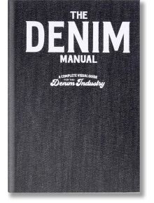 The Denim Manual: A Complete Visual Guide for the Denim Industry - Fashionary - Thames & Hudson Ltd - 9789887711131