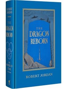 The Dragon Reborn (The Wheel of Time, Book 3) - Robert Jordan - Жена, Мъж - Little, Brown Book Group - 9780356525235