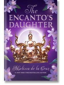 The Encanto`s Daughter, Book 1 - Melissa de la Cruz - Penguin Putnam Inc - 5655 - 9780593700426