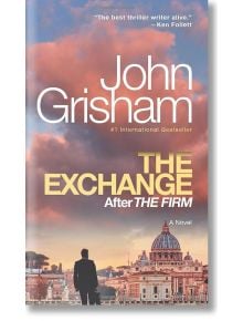 The Exchange (The Firm, Book 2) - John Grisham - Жена, Мъж - Random House - 9780593688441