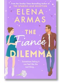 The Fiance Dilemma - Elena Armas - Жена - Simon & Schuster - 9781398522244