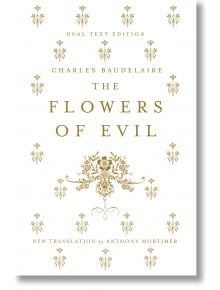 The Flowers of Evil - Charles Baudelaire - Жена, Мъж - Alma - 9781847495747