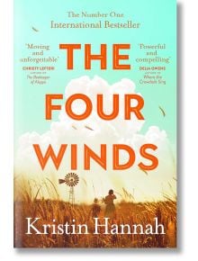 The Four Winds - Kristin Hannah - Жена, Мъж - Pan Macmillan - 9781529054583