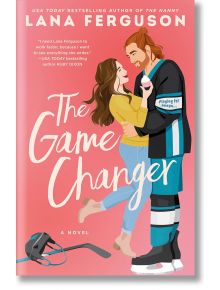 The Game Changer - Lana Ferguson - Жена - Penguin Books Ltd - 9780593816837