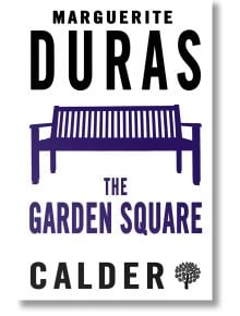 The Garden Square - Marguerite Duras - Жена, Мъж - Alma - 9780714548500