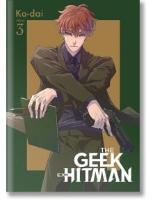 The Geek Ex-Hitman, Vol. 3 - Ko-dai - Yen Press - 9781975376529