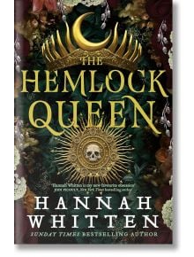 The Hemlock Queen - Hannah Whitten - Little, Brown Book Group - 9780356521565