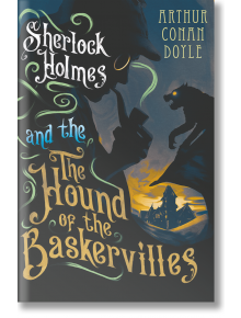 The Hound of the Baskervilles (Alma Classics)