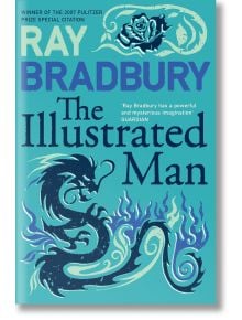 The Illustrated Man - Ray Bradbury - Жена, Мъж - HarperCollins Publishers - 9780006479222