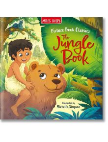 The Jungle Book (Picture Book Classics) - Miles Kelly Publishing Ltd - Момиче, Момче - Miles Kelly Publishing - 9781789898767