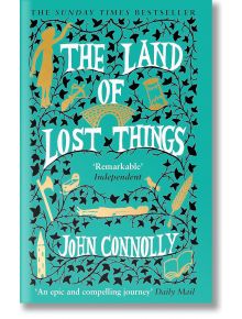 The Land of Lost Things - John Connolly - Hodder & Stoughton - 9781529391848