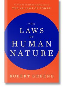 The Laws of Human Nature - Робърт Грийн - Жена, Мъж - Profile Books Ltd - 9781781259191