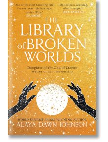 The Library of Broken Worlds - Alaya Dawn Johnson - HarperCollins Publishers - 9780008612351