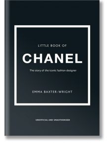 Little Book of Chanel: New Edition: 3 - Emma Baxter-Wright - Welbeck Publishing Group - 9781780979021