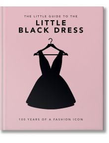 The Little Book of the Little Black Dress - Orange Hippo! - Жена - Headline Publishing Group - 9781800694071