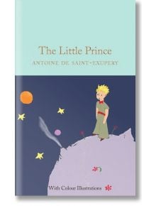 The Little Prince: Colour Illustrations - Antoine de Saint-Exupery - Macmillan Collector's Library - 9781909621558