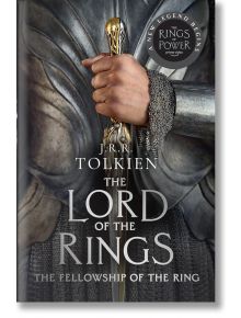 The Lord of the Rings, Book 1: The Fellowship of the Ring - J. R. R. Tolkien - Жена, Мъж - HarperCollins Publishers - 9780008537777