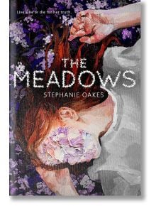 The Meadows - Stephanie Oakes - Penguin Putnam Inc - 5655 - 9780593619636