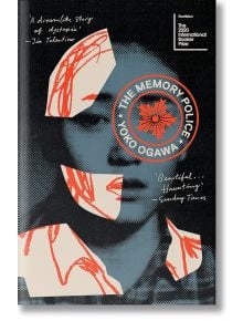 The Memory Police - Yoko Ogawa - Vintage Publishing - 9781784700447