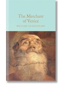 The Merchant of Venice - William Shakespeare - Macmillan Collector's Library - 9781909621893