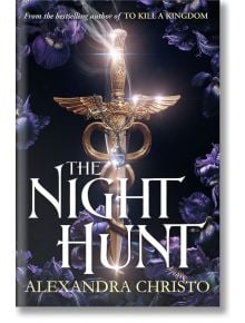 The Night Hunt - Alexandra Christo - Bonnier Books - 5655 - 9781471413995