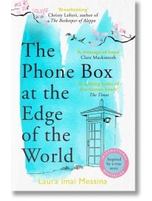 The Phone Box at the Edge of the World - Laura Imai Messina - Жена, Мъж - Bonnier Books - 9781786580412