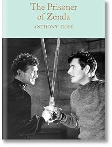 The Prisoner of Zenda - Anthony Hope - Macmillan Collector's Library - 9781509834587