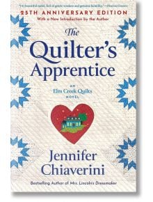 The Quilter's Apprentice - Jennifer Chiaverini - Жена, Мъж - Simon & Schuster - 9781416556992