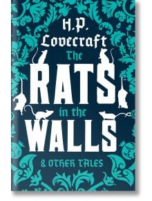 The Rats in the Walls and Other Stories - H. P. Lovecraft - Alma - 9781847494153