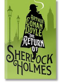 The Return of Sherlock Holmes (Alma Junior Classics) - Sir Arthur Conan Doyle - Alma - 9781847498434