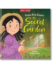 The Secret Garden (Picture Book Classics) - Miles Kelly Publishing Ltd - Момиче, Момче - Miles Kelly Publishing - 9781789898774