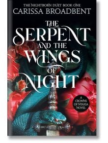 The Serpent and the Wings of Night - Carissa Broadbent - Жена - Pan Macmillan - 9781035040957