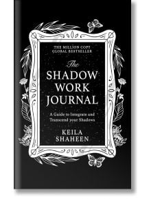 The Shadow Work Journal (Hardcover) - Keila Shaheen - HarperCollins Publishers - 9780008696283