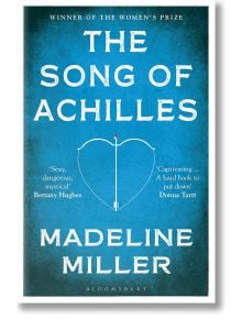 The Song of Achilles - Madeline Miller - Жена, Мъж - Bloomsbury - 9781408891384