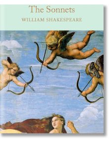 The Sonnets - William Shakespeare - Macmillan Collector's Library - 9781909621848