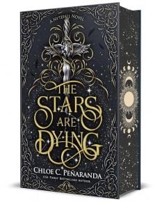 The Stars Are Dying - Chloe C. Penaranda - Жена, Мъж - Tor Publishing Group - 9781250355669