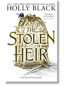 The Stolen Heir - Holly Black - Hot Key Books - 9781471411366