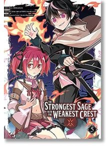 The Strongest Sage with the Weakest Crest, Vol. 5 - Shinkoshoto - Square Enix - 9781646090471