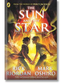 The Sun and the Star - Rick Riordan, Maro Oshiro - Момче - Penguin Books Ltd - 9780241627709