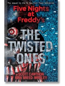 Five Nights at Freddy's: The Twisted Ones - Scott Cawthon - Момче - Scholastic US - 9781338139303