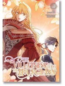 The Villainess Turns the Hourglass, Vol. 4 - SANSOBEE - Момиче, Момче - Yen Press - 9798400901829