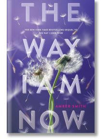 The Way I Am Now - Amber Smith - Simon & Schuster - 9781665950466