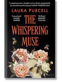 The Whispering Muse - Laura Purcell - Raven Books - 5655 - 9781526627209