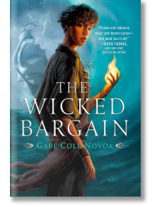 The Wicked Bargain - Gabe Cole Novoa - Random House USA Inc - 5655 - 9780593378045