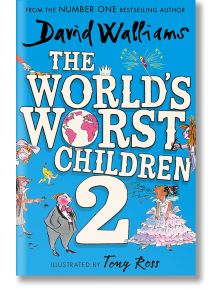 The World`s Worst Children 2 - Дейвид Уолямс - Момиче, Момче - HarperCollins Publishers - 9780008621889