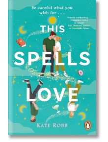 This Spells Love - Kate Robb - Penguin Books Ltd - 9781405959100